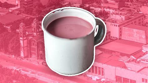 Qu Es El Atole De Nalga Una Bebida Rara Pero Deliciosa De M Xico