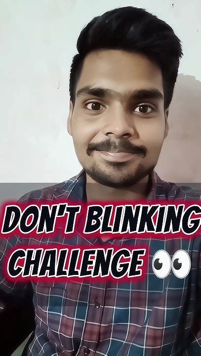 How Long Can You Last Without Blinking Dont Blink Challenge