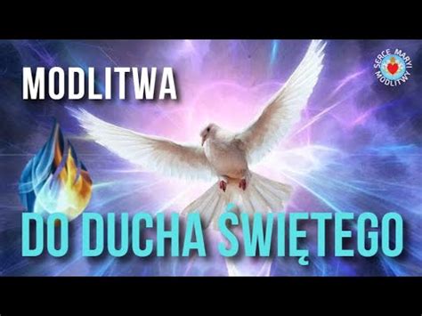 Modlitwa Poranna Do Ducha Wi Tego Serce Maryi Modlitwy Youtube