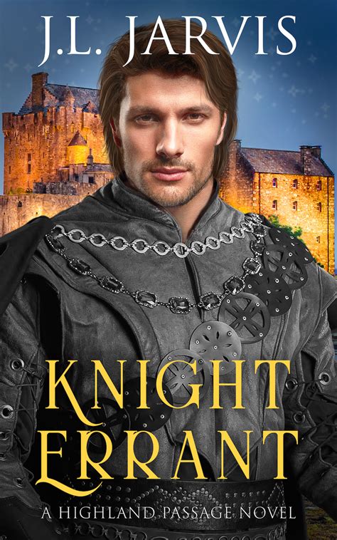 Knight Errant Highland Passage 2 By Jl Jarvis Goodreads