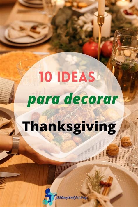 Thanksgiving Decoración para la casa 10 Ideas para la gran fiesta de