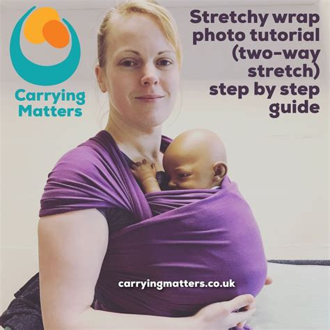 A Step By Step Stretchy Wrap Photo Tutorial Guide Helping You Get It