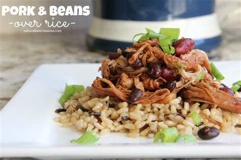 Pork And Beans Over Rice Mix And Match Mama