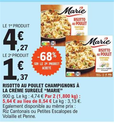 Promo Risotto Au Poulet Champignons La Cr Me Surgel Marie Chez E