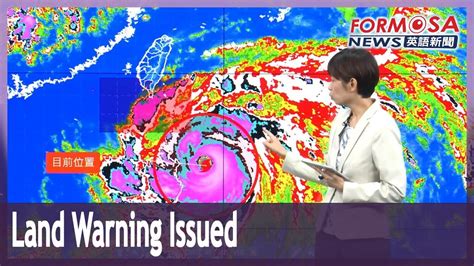 Cwb Issues Land Warning For Typhoon Doksuri Youtube