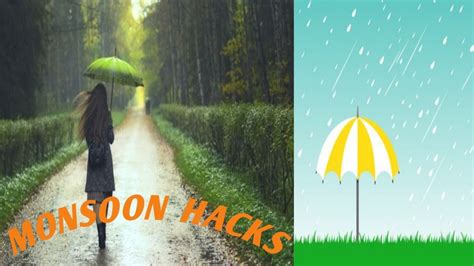 7 Monsoon Hack Everyone Should Know 7 मनसन हक ज आपक मशकल क