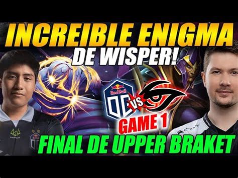 INCREIBLE ENIGMA DE WISPER Se Auto Countrea Wisper OG Vs TEAM SECRET