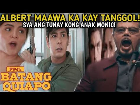 Anak Mo Sya Ramon Fpj S Batang Quiapo Full Advance Episode January