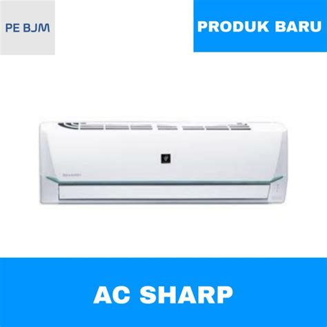 Jual Ac Sharp Pk Plasmacluster Ah Ap Ssy Garansi Resmi Kirim