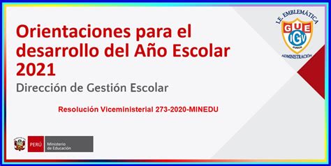 I E Inca Garcilaso De La Vega Administración Orientaciones Para El