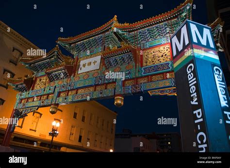 The Chinatown Arch And Gallery Place Metro Sign In Washington Dc Stock