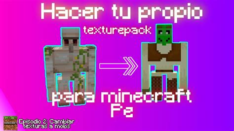 Como Cambiar Las Texturas A Los Mobs Ep 2 Mobs YouTube