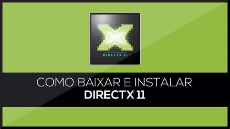 Como Baixar E Instalar Directx 11 Youtube