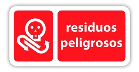 Señalamiento Residuos Peligrosos 10x20