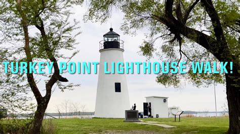 Turkey Point Lighthouse Walk Part 12 Elk Neck State Park Maryland