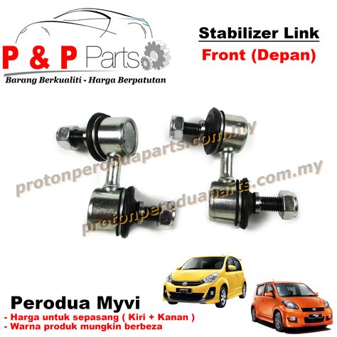 Front Absorber Stabilizer Suspension Link Depan Perodua Myvi Old Lagi