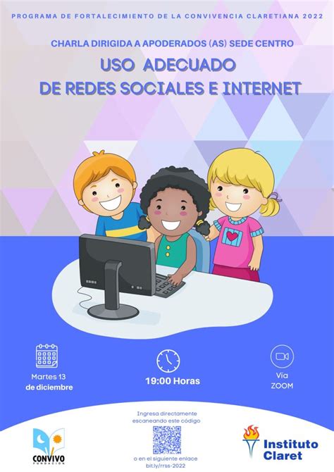 Uso Adecuado De Redes Sociales E Internet Instituto Claret De Temuco