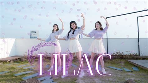 Iu Lilac Iu Lilac Dance Cover