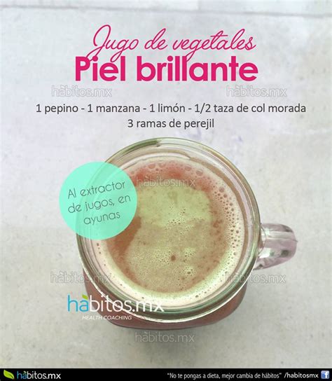 JUGO DE VEGETALES PIEL BRILLANTE Hábitos Health Coaching