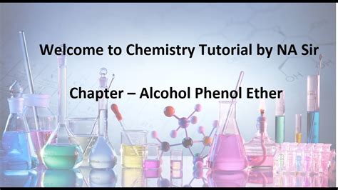 Chapter Alcohol Phenol Ether Part Chemistry Tutorial Neet Iit