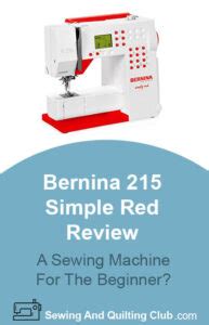 Bernina 215 Simple Red Review