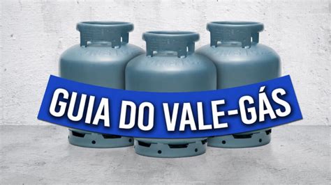 Guia do Vale Gás 2022 Quem pode receber datas de pagamento valor e