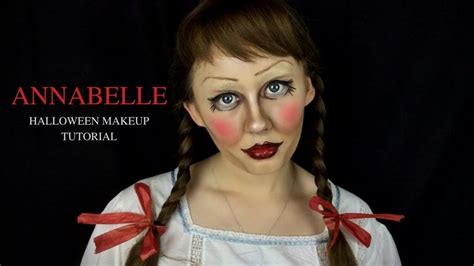 ANNABELLE HALLOWEEN MAKEUP TUTORIAL - YouTube | Halloween makeup ...