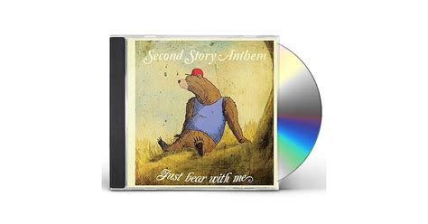 Second Story Anthem Just Bear With Me Cd