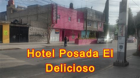 Hotel Posada El Delicioso Valle De Chalco Estado De M Xico Youtube