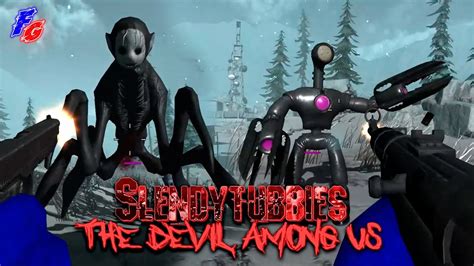 MI MEJOR PARTIDA SLENDYTUBBIES THE DEVIL AMONG US YouTube