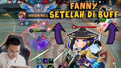 FANNY AKHIRNYA DI BUFF SAATNYA ZXUAN KEMBALI YouTube