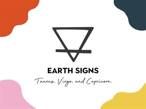 Earth Signs of the Zodiac: Taurus, Virgo, and Capricorn