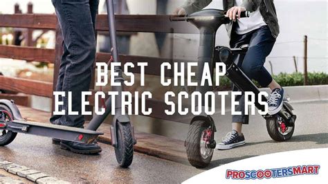 The 7 Best Cheap Electric Scooters - ProScootersMart