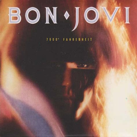 7800 Fahrenheit Bon Jovi Reach Melting Point UDiscover