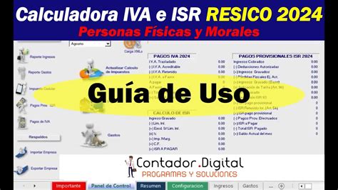 Calculadora Isr E Iva Para Pagos Provisionales Resico 2024 Youtube