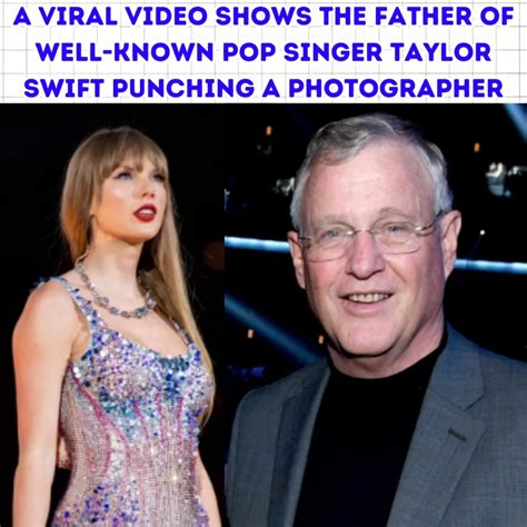 Taylor Swift's Father Viral Video: A Viral Video Shows The Father of ...