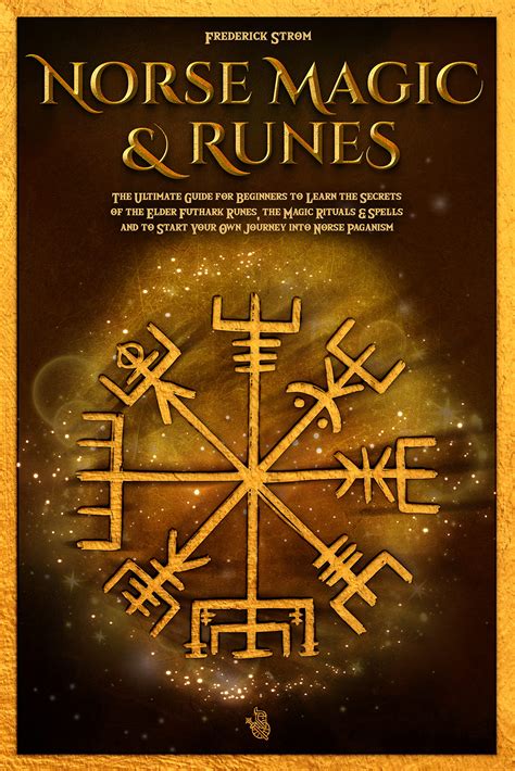 Buy Norse Magic And Runes The Ultimate Guide For Beginners To Learn The