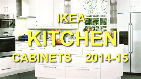 Ikea Kitchen Cabinet Catalogs 2014 15 Youtube