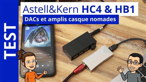 Astell Kern Hc Et Hb Transformez Votre Smartphone En Baladeur Hifi