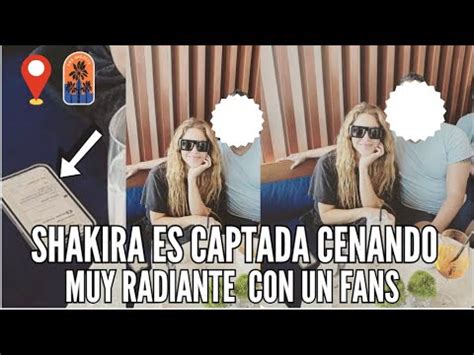 Shakira Es Captada Radiante Y Feliz Cenando Con Un Fans En Los