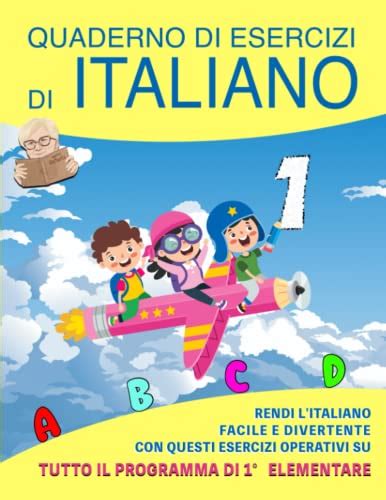 Migliori Libri Di Italiano Prima Elementareclassifica