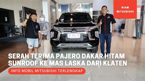 Serah Terima Mitsubishi Pajero Sport Dakar X Sunroof Warna Hitam Ke