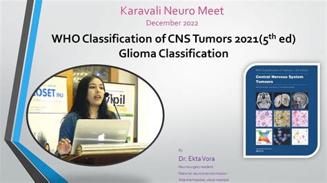 2021 Classification Of CNS Tumors Glioma Classification By Dr Ekta