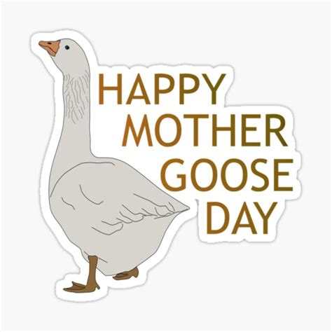 Mother Goose Day National Mother Day Sticker By VycMerch Redbubble