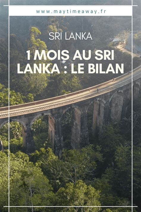 Voyage Au Sri Lanka Infos Pratiques Itinéraire Et Budget • Maytimeaway