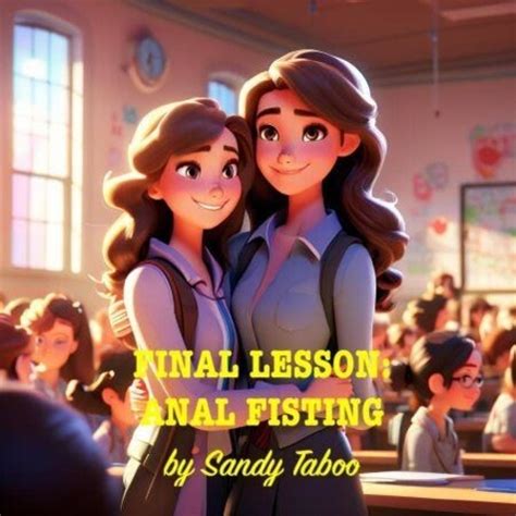 A Final Lesson Anal Fisting Sandy Taboo Ebooks Furet Du Nord