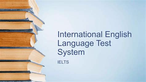 International English Language Test System Ielts Ppt