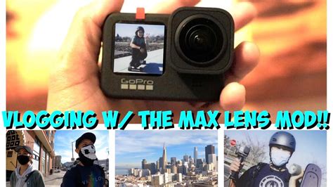 Max Lens Mod Vlog Vlogging W The Gopro Hero Max Lens Mod Dennis