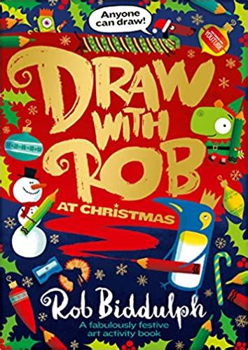 Draw With Rob At Christmas by Rob Biddulph - Parenting Without Tears