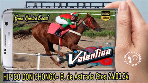 VALENTINA Clasico Local Hipico Don Chongo Beron De Astrada Ctes 24 03